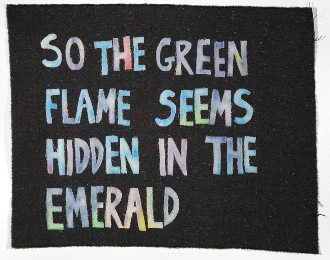 Allison Manch, Virginia Woolf (So the Green Flame Seems Hidden in the Emerald), 2014, watercolor on appliqued cotton, 20 x 26 inches.